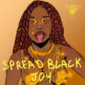 Spread black joy